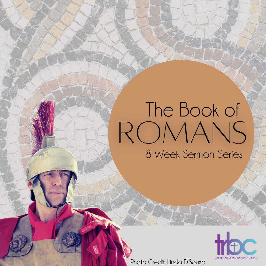 Romans Sermon Series